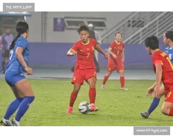 中国女足亚运狂胜蒙古队王霜出彩闫锦锦帽子戏法助力团队大胜